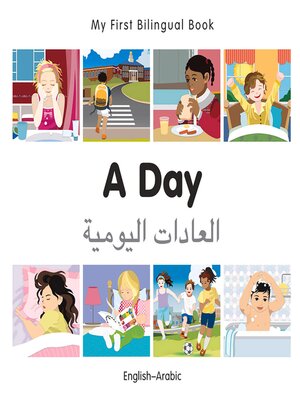 cover image of My First Bilingual Book-A Day (English-Arabic)